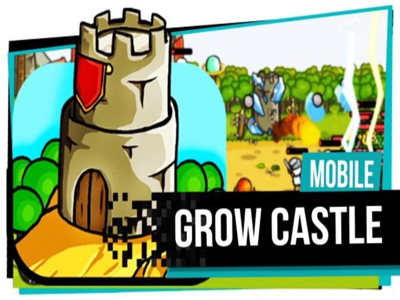 Vài nét về Grow Castle 