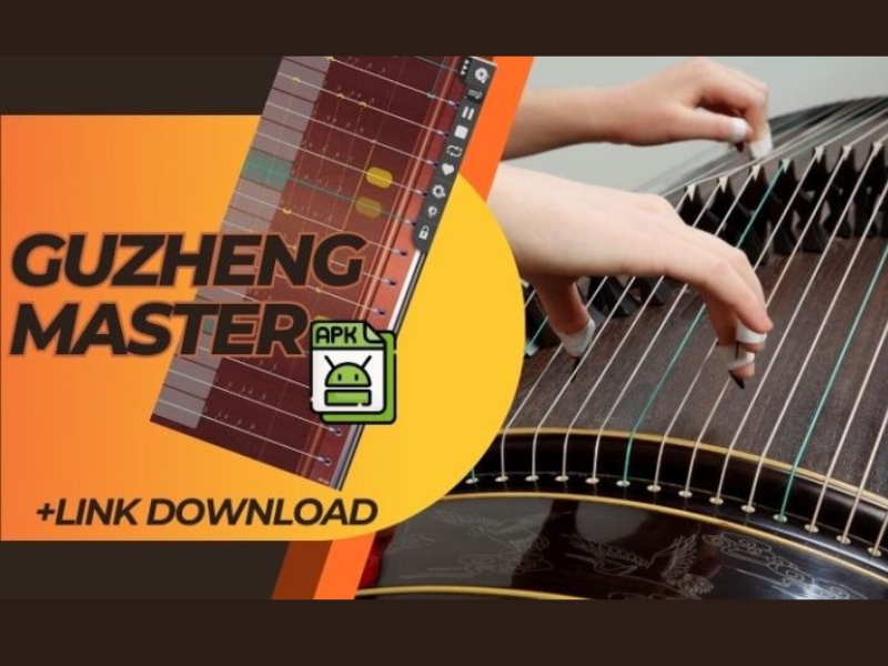 Tổng Quan Về Guzheng Master Apk