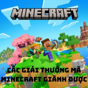Các Giải Thưởng Mà Minecraft Giành Được, Hành Trình Đến Huyền Thoại Toàn Cầu