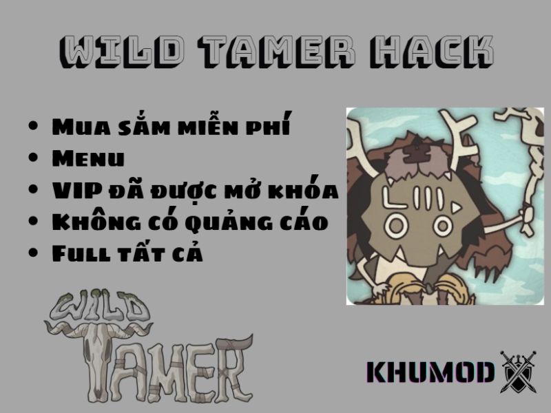 Tải Wild Tamer Hack (Menu, Full Tất Cả) v2.45 3 Những Điểm Nâng Cấp Trong Wild Tamer Hack