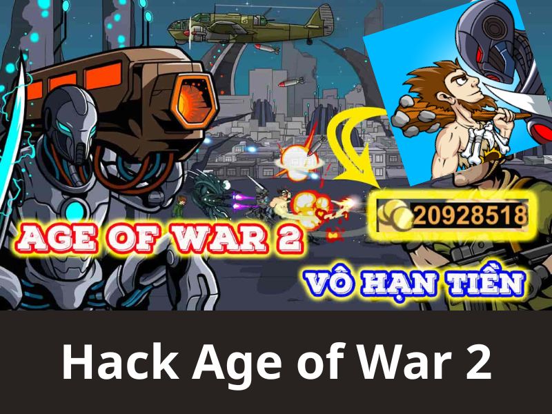 Tải Hack Age of War 2 (Vô Hạn Tiền, Menu) v2025.1.10 3 Những Điểm Nâng Cấp Trong Hack Age of War 2