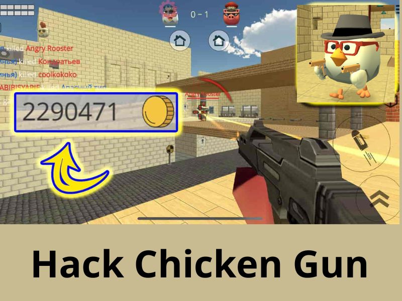 Phiên Bản Hack Chicken Gun Có Những Tính Năng Gì?