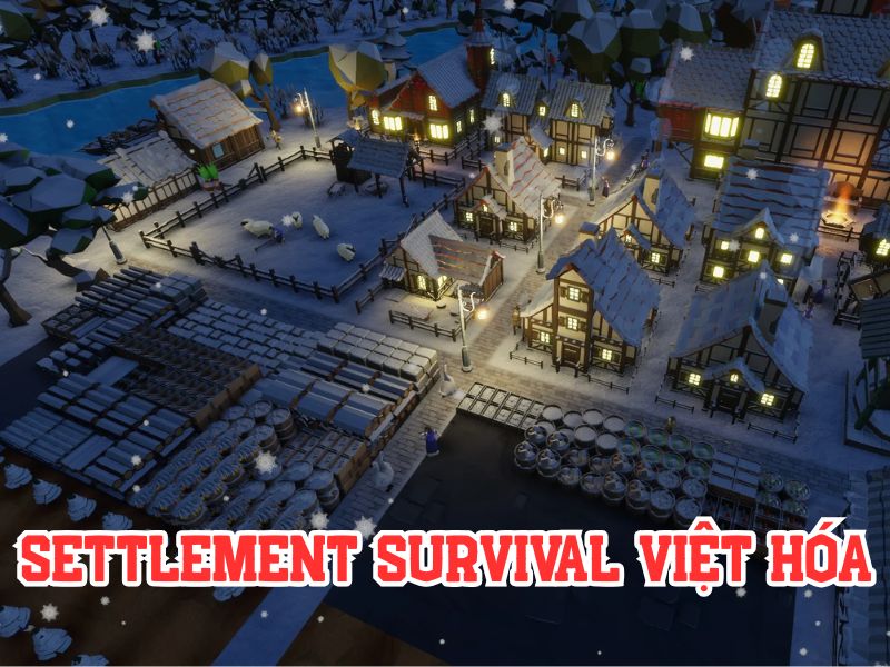 Tải Settlement Survival APK (Việt Hóa) v1.0.57 3 Settlement Survival Việt Hóa