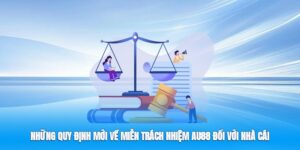 Miễn Trách Nhiệm Au88 – Chi Tiết Quy Định Bảo Vệ Quyền Lợi Người Chơi